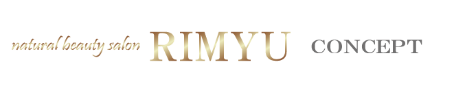 RIMYUコンセプト RIMYUコンセプト